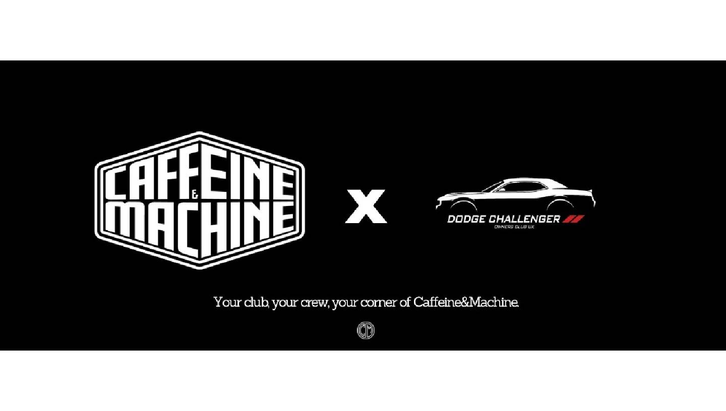 CAFFEINE & MACHINE: SATURDAY SESSION FT. DODGE CHALLENGER OWNERS CLUB