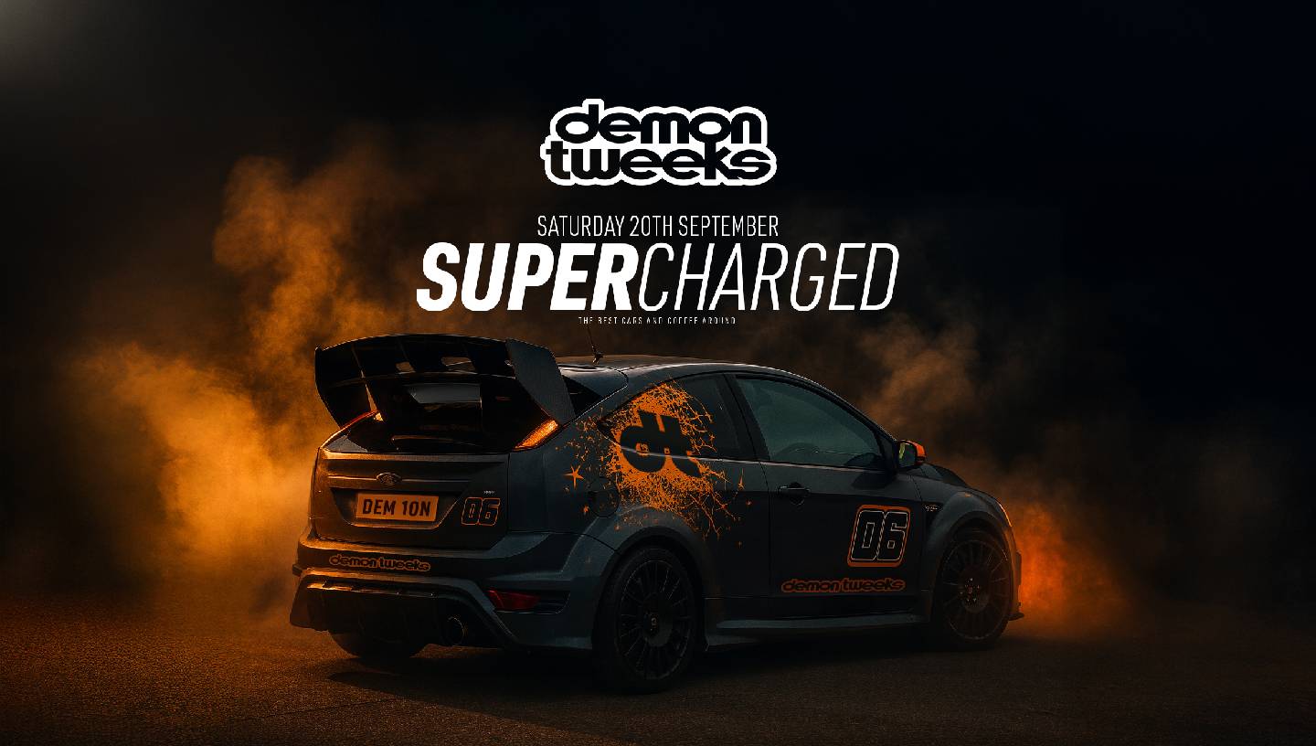DEMON TWEEKS SUPERCHARGED