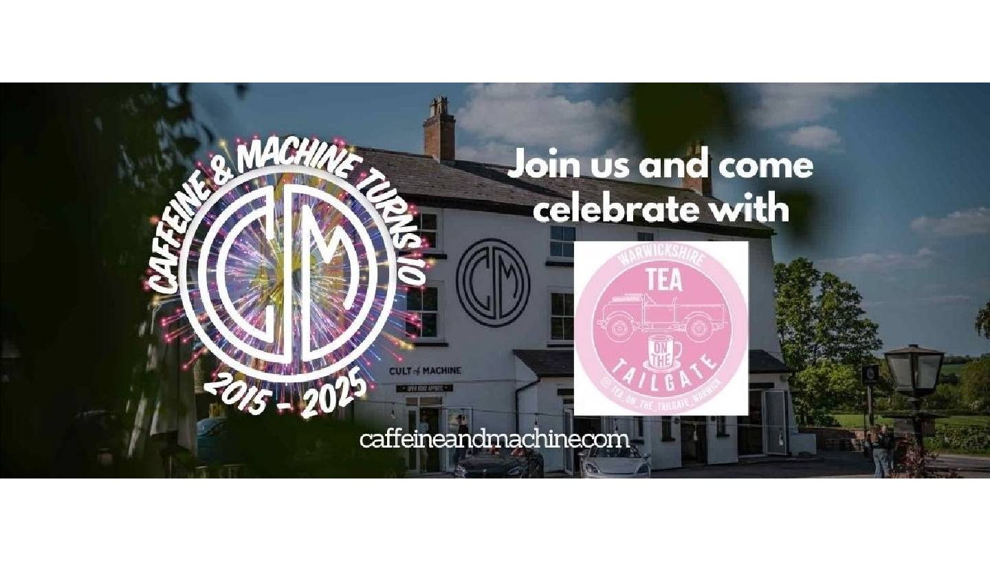 C&M TURNS 10! WITH TEA ON THE TAILGATE WARWICKSHIRE