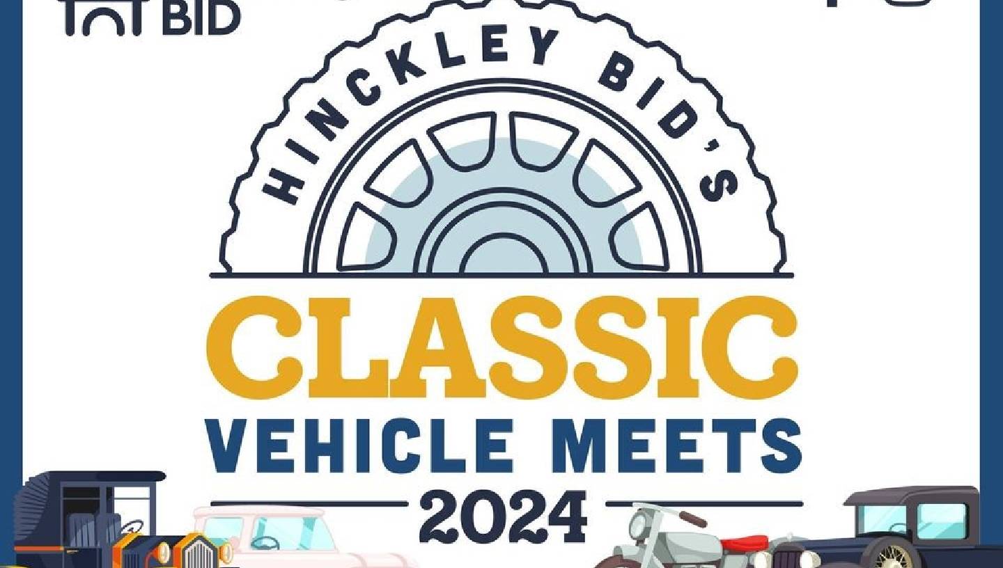 HINCKLEY BID'S CLASSIC VEHICLE MEET